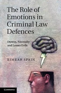 E-Book (epub) Role of Emotions in Criminal Law Defences von Eimear Spain