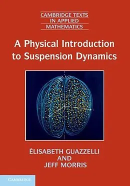 E-Book (pdf) Physical Introduction to Suspension Dynamics von Elisabeth Guazzelli