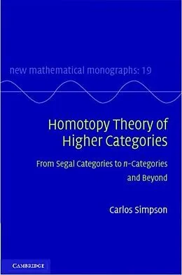 E-Book (pdf) Homotopy Theory of Higher Categories von Carlos Simpson