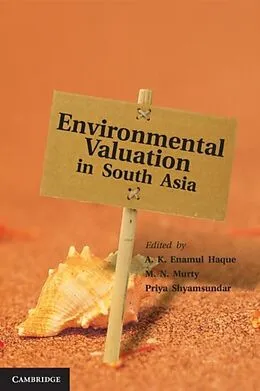 E-Book (pdf) Environmental Valuation in South Asia von A. K. Enamul Haque