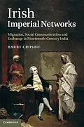 E-Book (epub) Irish Imperial Networks von Barry Crosbie