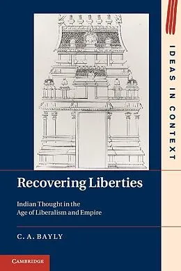 E-Book (epub) Recovering Liberties von C. A. Bayly