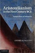 E-Book (pdf) Aristotelianism in the First Century BCE von Andrea Falcon