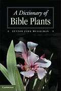 E-Book (epub) Dictionary of Bible Plants von Lytton John Musselman