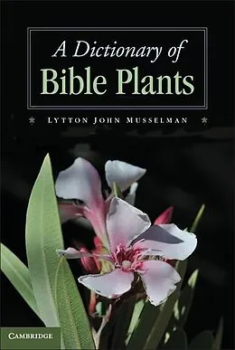 E-Book (epub) Dictionary of Bible Plants von Lytton John Musselman