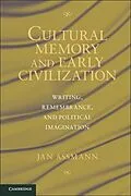 E-Book (epub) Cultural Memory and Early Civilization von Jan Assmann