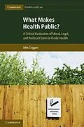E-Book (epub) What Makes Health Public? von John Coggon