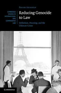 E-Book (pdf) Reducing Genocide to Law von Payam Akhavan