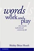 E-Book (pdf) Words at Work and Play von Shirley Brice Heath