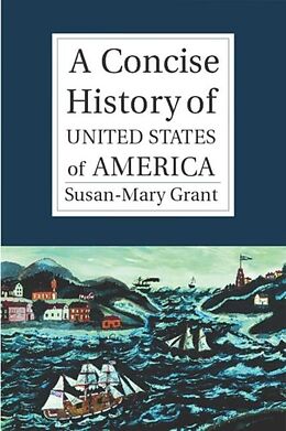 E-Book (pdf) Concise History of the United States of America von Susan-Mary Grant