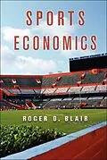 E-Book (pdf) Sports Economics von Roger D. Blair