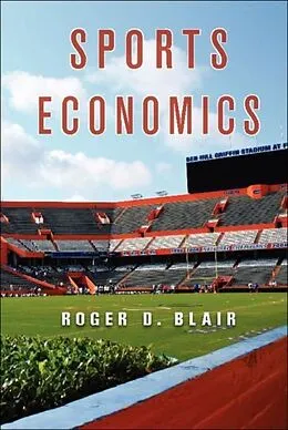 E-Book (pdf) Sports Economics von Roger D. Blair