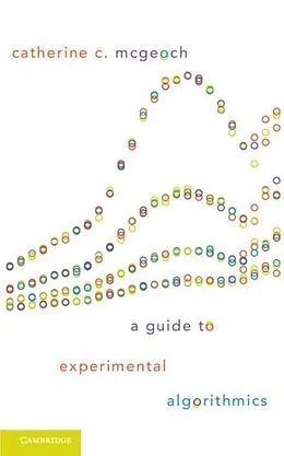 E-Book (pdf) Guide to Experimental Algorithmics von Catherine C. McGeoch