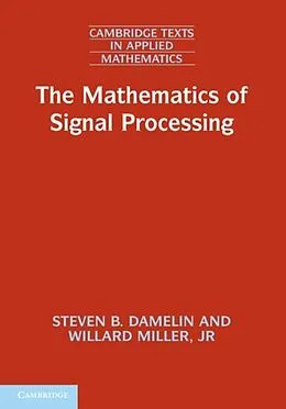 PDF Mathematics of Signal Processing von Steven B. Damelin
