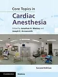 E-Book (pdf) Core Topics in Cardiac Anesthesia von Mackay/Arrowsmith