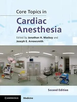 E-Book (pdf) Core Topics in Cardiac Anesthesia von Mackay/Arrowsmith