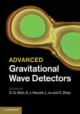 PDF Advanced Gravitational Wave Detectors von Blair