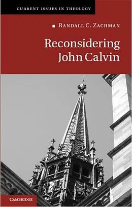 E-Book (pdf) Reconsidering John Calvin von Randall C. Zachman