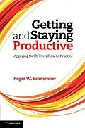 PDF Getting and Staying Productive von Roger W. Schmenner