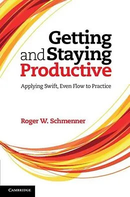 PDF Getting and Staying Productive von Roger W. Schmenner