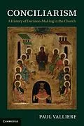 E-Book (epub) Conciliarism von Paul Valliere