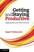 ePUB Getting and Staying Productive von Roger W. Schmenner