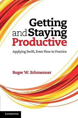 ePUB Getting and Staying Productive von Roger W. Schmenner