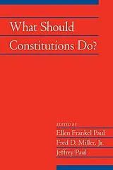 E-Book (epub) What Should Constitutions Do? von 