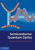 E-Book (epub) Semiconductor Quantum Optics von Mackillo Kira