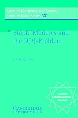 E-Book (pdf) Stable Modules and the D(2)-Problem von F. E. A. Johnson
