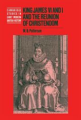 eBook (pdf) King James VI and I and the Reunion of Christendom de W. B. Patterson