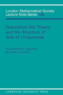 E-Book (pdf) Descriptive Set Theory and the Structure of Sets of Uniqueness von Alexander S. Kechris