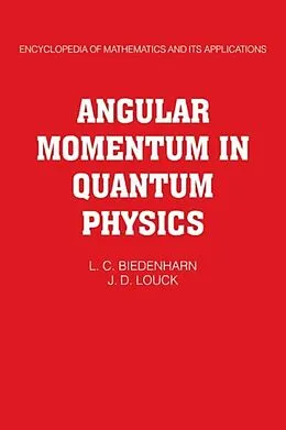 E-Book (pdf) Angular Momentum in Quantum Physics von L. C. Biedenharn