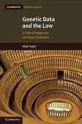 E-Book (epub) Genetic Data and the Law von Mark Taylor
