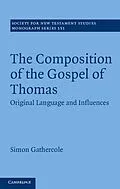 ePUB Composition of the Gospel of Thomas von Simon Gathercole