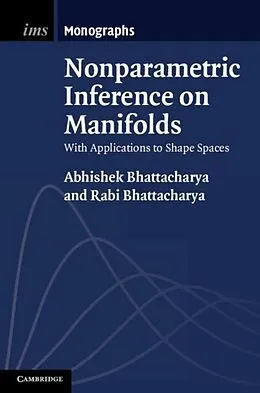 E-Book (pdf) Nonparametric Inference on Manifolds von Abhishek Bhattacharya
