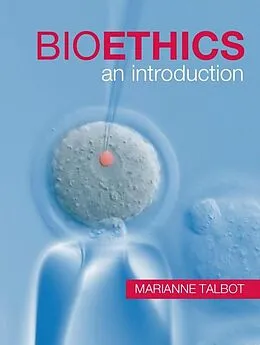 E-Book (epub) Bioethics von Marianne Talbot