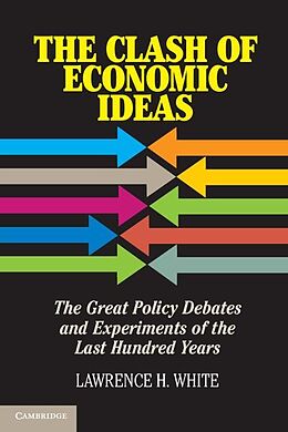 E-Book (epub) Clash of Economic Ideas von Lawrence H. White