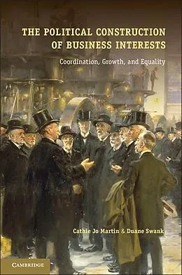 E-Book (epub) Political Construction of Business Interests von Cathie Jo Martin