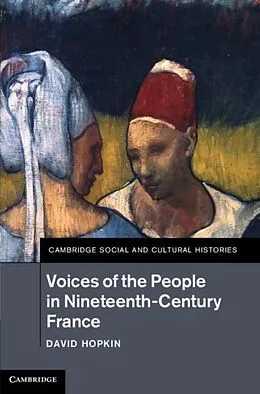 E-Book (pdf) Voices of the People in Nineteenth-Century France von David Hopkin