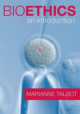 PDF Bioethics von Marianne Talbot