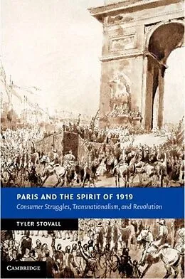 E-Book (pdf) Paris and the Spirit of 1919 von Tyler Stovall
