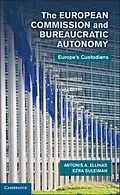 E-Book (pdf) European Commission and Bureaucratic Autonomy von Antonis A. Ellinas