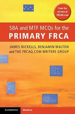E-Book (pdf) SBA and MTF MCQs for the Primary FRCA von James Nickells