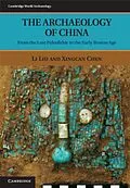PDF Archaeology of China von Li Liu