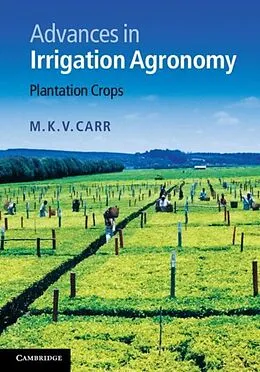 E-Book (pdf) Advances in Irrigation Agronomy von M. K. V. Carr