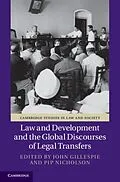 E-Book (pdf) Law and Development and the Global Discourses of Legal Transfers von Gillespie/Nicholson