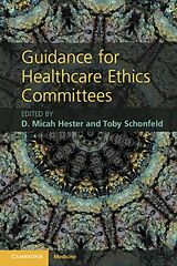 eBook (pdf) Guidance for Healthcare Ethics Committees de Hester/Schonfeld