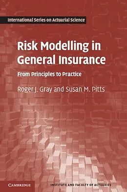 PDF Risk Modelling in General Insurance von Roger J. Gray