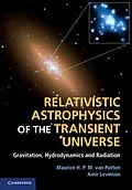 E-Book (pdf) Relativistic Astrophysics of the Transient Universe von Maurice H. P. M. van Putten